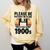 Please Be Patient With Me I'm From The 1900s Floppy Disk Premium Comfort Colors Sweatshirt Blue Spruce