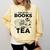 Women's Fueled By Books And Tea Book Lover Bookworm Reading Books Comfort Colors Sweatshirt Blue Spruce