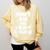 2023 GRADUATION GIFT DON'T ASK ME ABOUT COLLEGE Comfort Colors Sweatshirt Butter
