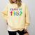 Class Of 1962 School Reunion College Highschool Graduation Comfort Colors Sweatshirt Butter