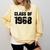 Class Of 1968 High School College Graduation Reunion Comfort Colors Sweatshirt Butter