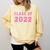 Class Of 2022 High School Graduation Date Graduate T Shirt Comfort Colors Sweatshirt Butter