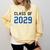 Class Of 2029 Graduation T-Shirts Comfort Colors Sweatshirt Butter