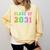 Class Of 2031 High School Graduation Date Kindergarten Shirt Comfort Colors Sweatshirt Butter