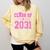 Class Of 2031 Pink Girls Shirt Graduation Comfort Colors Sweatshirt Butter