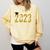 Graduation 2023 Class Of 2023 Comfort Colors Sweatshirt Butter
