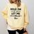 Hold On Let Me Overthink This Anxiety Women Introvert Comfort Colors Sweatshirt Butter
