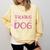 I'm Only Talking To My Dog Today Dog Owner Introvert Comfort Colors Sweatshirt Butter I'm Only Talking To My Dog Today Dog Owner Introvert Comfort Colors Sweatshirt Butter