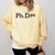 PhD Graduation Women Doctorate Degree PhDiva Comfort Colors Sweatshirt Butter