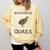 Quail Bird Lover Introvert Quail Comfort Colors Sweatshirt Butter Quail Bird Lover Introvert Quail Comfort Colors Sweatshirt Butter