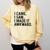 I Came I Saw I Made It Awkward Introvert Humor Quote Comfort Colors Sweatshirt Butter I Came I Saw I Made It Awkward Introvert Humor Quote Comfort Colors Sweatshirt Butter
