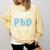 i Survived My Daughters Phd Dissertation College Graduation Comfort Colors Sweatshirt Butter