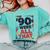 The 90s Were All That – Retro 1990s Nostalgia Tee Comfort Colors Sweatshirt Butter