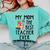 My Mom Is The Best Teacher Ever Apple Books School Mother Comfort Colors Sweatshirt Butter