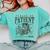 Please Be Patient I'm From The 1900s Boomer Meme Print Premium Comfort Colors Sweatshirt Butter