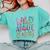 Wild About Reading Books Readers Lovers Bookworm Library Day Comfort Colors Sweatshirt Butter