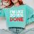 2018 Percent Done Senior Graduation Shirt Comfort Colors Sweatshirt Chalky Mint