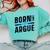 Born To Argue Graduation Lawyer Advocate Attorney Law Comfort Colors Sweatshirt Chalky Mint