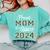 Class Of 2024 Proud Mom Of Senior Class 24 Graduation Comfort Colors Sweatshirt Chalky Mint