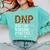DNP Doctor Of Nursing Practice Medical School Graduation Comfort Colors Sweatshirt Chalky Mint