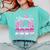 Graduation 2025 Proud Mom Of 2025 Graduate Floral Women Comfort Colors Sweatshirt Chalky Mint