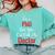 Graduation Gifts For Doctor Him Or Her Tee Shirt Comfort Colors Sweatshirt Chalky Mint