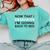 Graduation Shirt Now That I Graduated I'm Going Back To Bed Comfort Colors Sweatshirt Chalky Mint