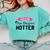 Hotter By One Degree Class Of 2018 Graduation T-Shirt Comfort Colors Sweatshirt Chalky Mint