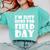 I'm Just Here For Field Day For Graduation 2018 T-Shirt Comfort Colors Sweatshirt Chalky Mint