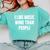 I Like Music More Than People For Introverts Comfort Colors Sweatshirt Chalky Mint I Like Music More Than People For Introverts Comfort Colors Sweatshirt Chalky Mint