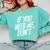 If You Need Me Don’t Sarcastic Introvert Comfort Colors Sweatshirt Chalky Mint If You Need Me Don’t Sarcastic Introvert Comfort Colors Sweatshirt Chalky Mint