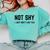 Not Shy I Just Don't Like You Introverting Comfort Colors Sweatshirt Chalky Mint