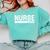 Nurse Est 2018 Nursing Graduation T Shirt Comfort Colors Sweatshirt Chalky Mint