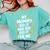 Nurse Mom My Mommy Did It And She Did It For Me Graduation Comfort Colors Sweatshirt Chalky Mint