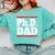 PHD DAD Shirt Doctorate Graduation Fathers Day Comfort Colors Sweatshirt Chalky Mint