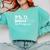 PhD In Progress PhD Doctoral Degree Graduation Doctorate Comfort Colors Sweatshirt Chalky Mint