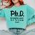 Phd Shirt Bs Doctorate Graduation Doctoral Comfort Colors Sweatshirt Chalky Mint