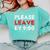 Please Leave By 9 Introvert Party Anti-Social Birthday Comfort Colors Sweatshirt Chalky Mint