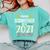 Proud Godmother Of A 2021 Graduate Graduation Clothes MBA Comfort Colors Sweatshirt Chalky Mint