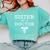 Proud Sister Of A Doctor Medical MD Brother Quote Graduation Comfort Colors Sweatshirt Chalky Mint