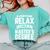 Relax I Have A Master's Degree Shirt Graduation 2022 Comfort Colors Sweatshirt Chalky Mint