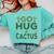 Sassy Saying Go Hug Cactus Introverts Sassy Quote No Hugs Comfort Colors Sweatshirt Chalky Mint