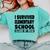 I Survived Elementary School Class Of 2018 Graduation Shirt Comfort Colors Sweatshirt Chalky Mint