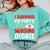 I Survived My Mom's Nursing Degree Graduation Day 2026 Comfort Colors Sweatshirt Chalky Mint