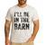 I'Ll Be In The Barn Dad Joke Grandpa Handyman Vintage Men's Casual T-Shirt White