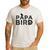 Papa Bird Father Day Dad Birds Quote Saying Men's Casual T-Shirt White