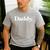 The Word Daddy A That Says Daddy Men's Casual T-Shirt Sport Grey