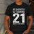 21st Birthday Dad Mom 21 Year Old Daughter Family Squad Men's Casual T-Shirt Dark Grey