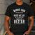 Bonus-Dad May Not Have Given Me Life Made My Life Better Men's Casual T-Shirt Dark Grey