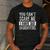You Can't Scare Me I Have Six Daughters Mom Dad Joke Men's Casual T-Shirt Dark Grey